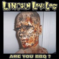 Lincoln Love Log : Are You BBQ